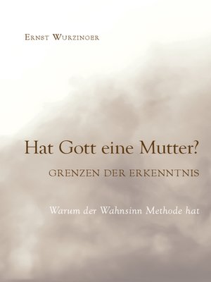 cover image of Hat Gott eine Mutter? Grenzen der Erkenntnis